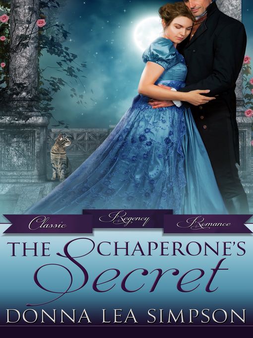 Title details for The Chaperone's Secret by Donna Lea Simpson - Available
